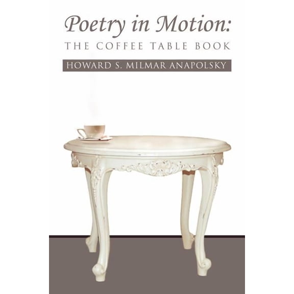 Poetry in Motion: The Coffee Table Book (Paperback)