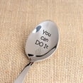 thumbnail image 3 of Engraved Spoon - Teen Gift For Boy / Girl Inspirational Gift | Keep Going Motivational Mantra Quote - Gift Best Friend Sister / Gift For Women | You Can Do It Encouragement Gift For Spoon - 7 Inch, 3 of 5