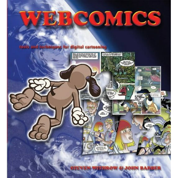 Pre-Owned Webcomics: Tools and Techniques for Digital Cartooning (Paperback) 0764129821 9780764129827