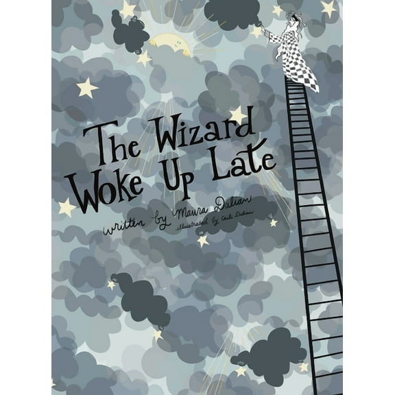 The Wizard Woke Up Late, (Hardcover)