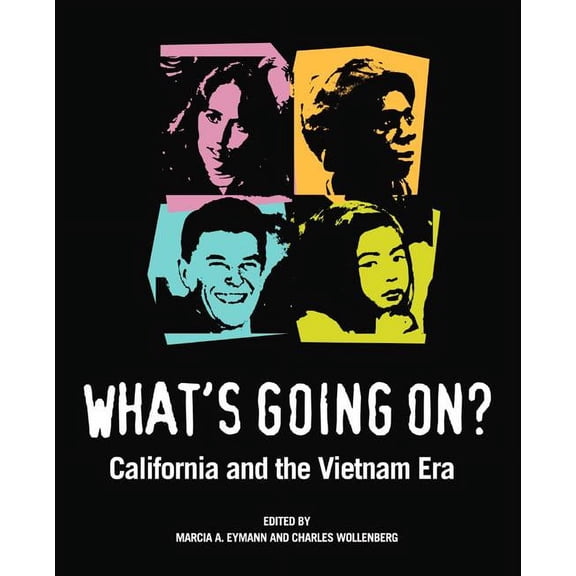 What's Going On?: California and the Vietnam Era, (Paperback)