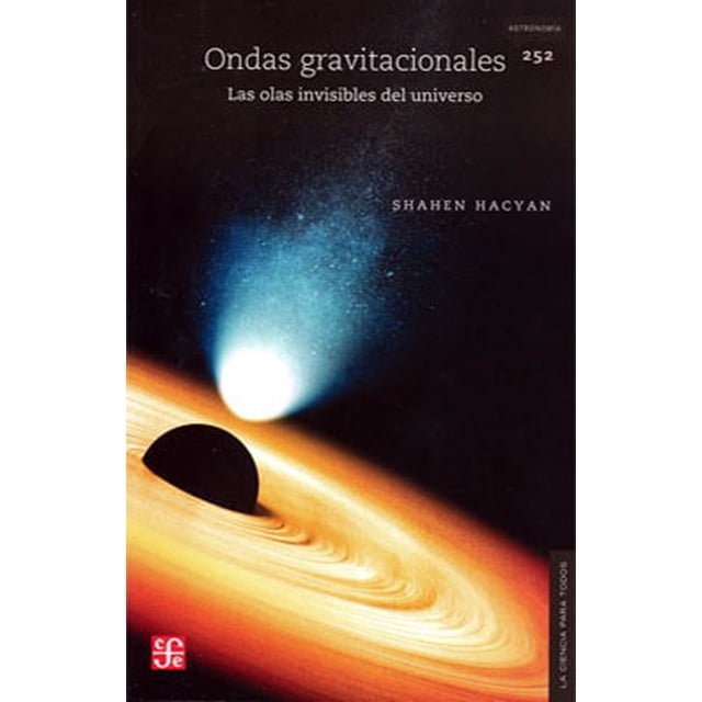 ONDAS GRAVITACIONALES FONDO DE CULTURA ECONOMICA