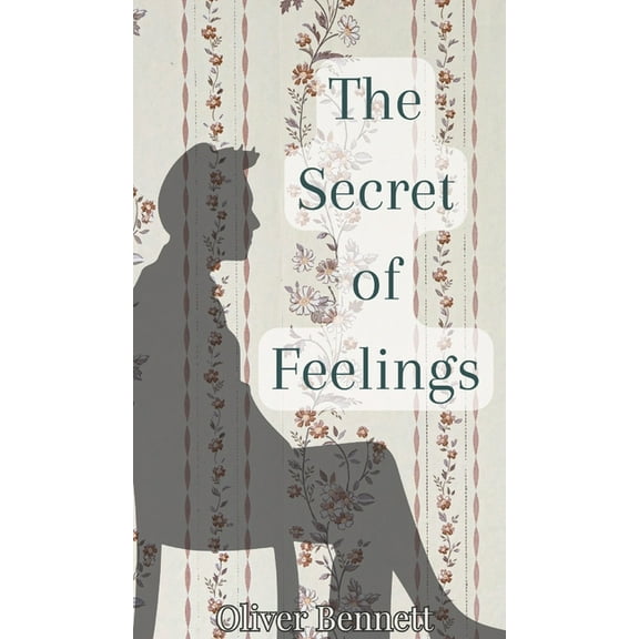 The Secret of Feelings, (Hardcover)