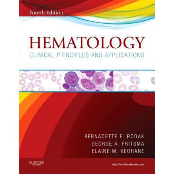 Pre-Owned Hematology: Clinical Principles and Applications (Hardcover) 1437706924 9781437706925