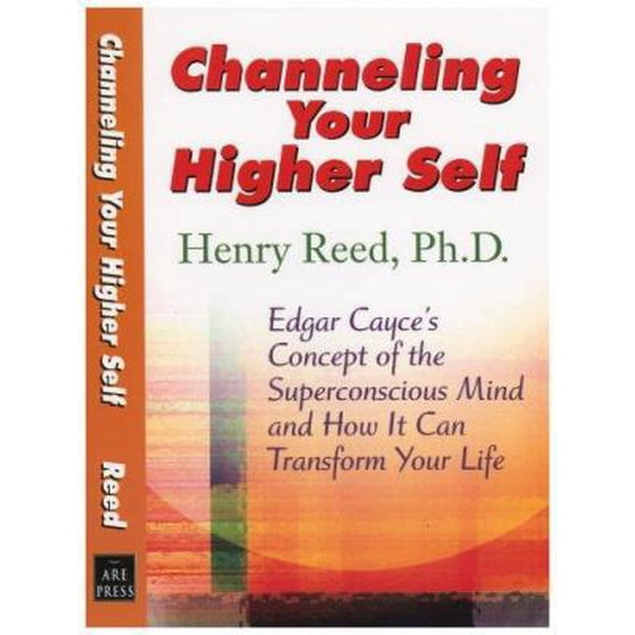 Pre-Owned Edgar Cayce On Channeling Your Higher Self (Paperback) 087604531X 9780876045312