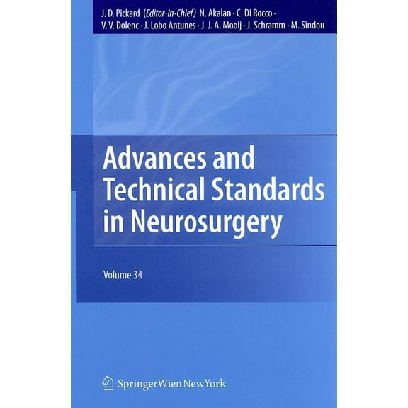 Advances and Technical Standards in Neur Advances and Technical Standards in Neurosurgery: Volume 34, Book 34, (Hardcover)