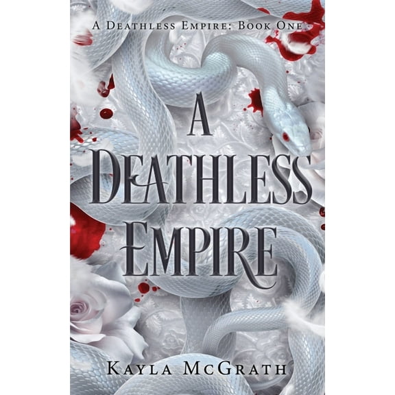 A Deathless Empire A Deathless Empire, Book 1, (Paperback)