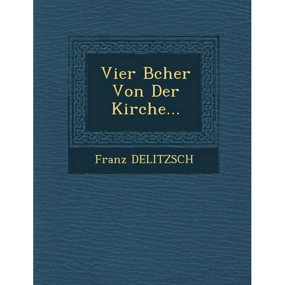Vier B Cher Von Der Kirche...