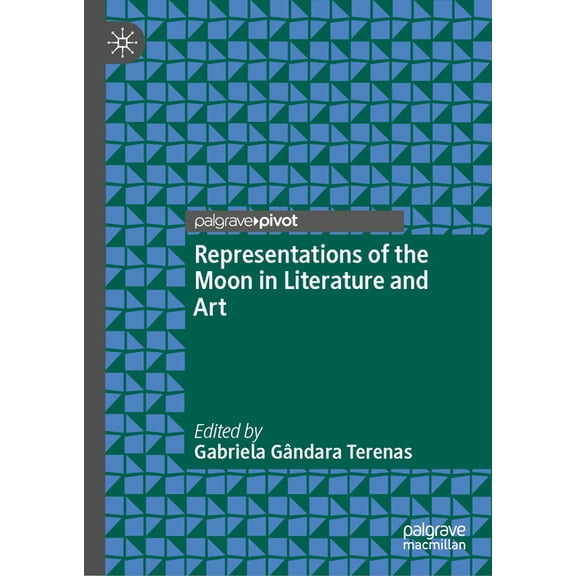 Representations of the Moon in Literature and Art, (Hardcover)