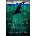thumbnail image 1 of What Would Animals Say If We Asked the Right Questions? (Posthumanities), 1 of 1