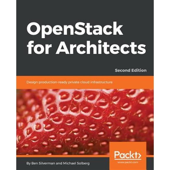 Pre-Owned OpenStack for Architects: Design production-ready private cloud infrastructure, 2nd Edition Paperback