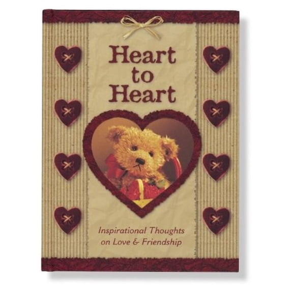 Pre-Owned Heart to Heart : Inspirational Thoughts on Love and Friendship (Hardcover)