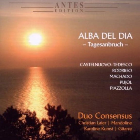 Pujol / Duo Concensus - Alba Del Dia / Tagesanbruch - Music & Performance - CD