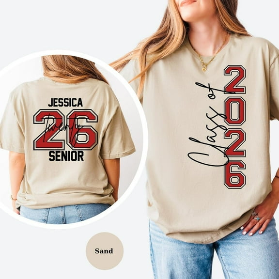 Personalized Senior 2026 Shirt, Class Of 26 Shirt, Graduation 2026 T-shirt, Custom Name Graduation Gift, Class of 2026 Senior Shirt Sand