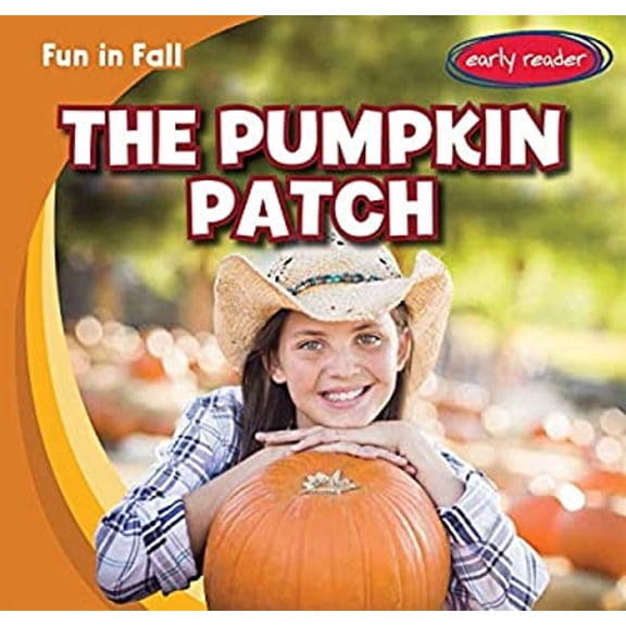 Pre-Owned Fun in Fall: The Pumpkin Patch (Hardcover)