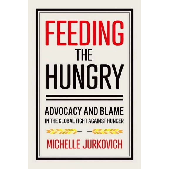 Feeding the Hungry, (Hardcover)