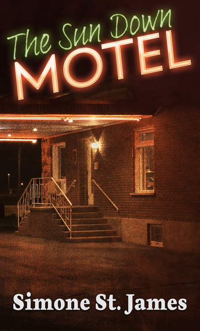the sun down motel book the sun down motel book