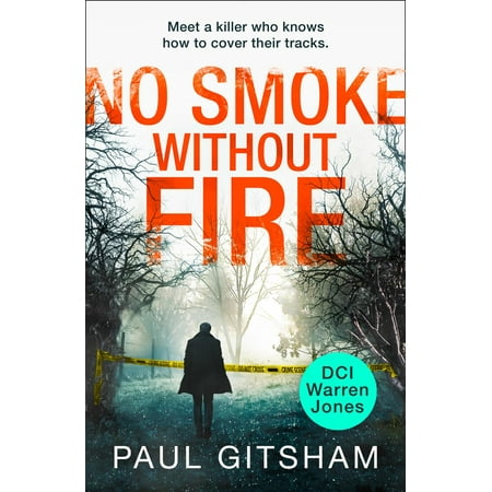 No Smoke Without Fire (DCI Warren Jones, Book 2) - (Best Way To Smoke Ice Without A Pipe)