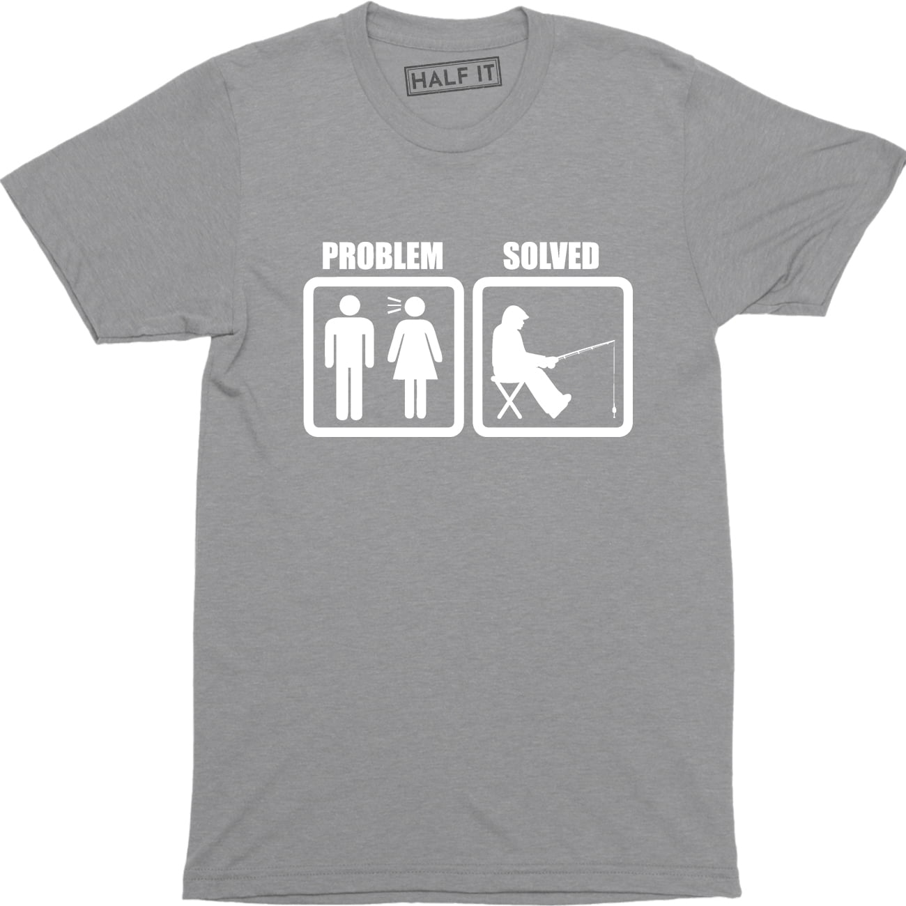 Problem Solved Fishing Funny Relationship T-Shirt