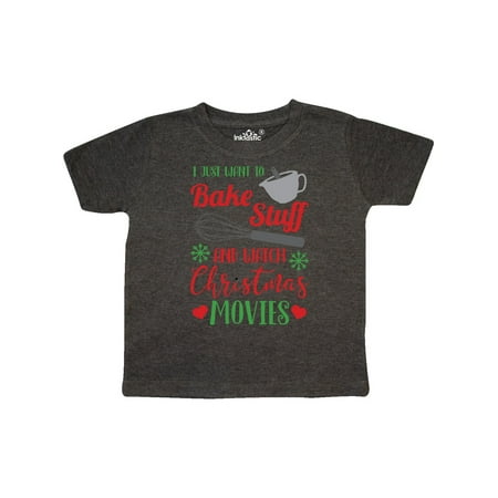 

Inktastic I Just Want To Bake Stuff and Watch Christmas Movies Gift Toddler Boy or Toddler Girl T-Shirt