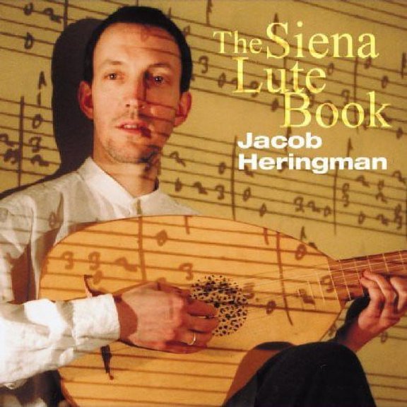Jacob Heringman - Siena Lute Book - Music & Performance - CD