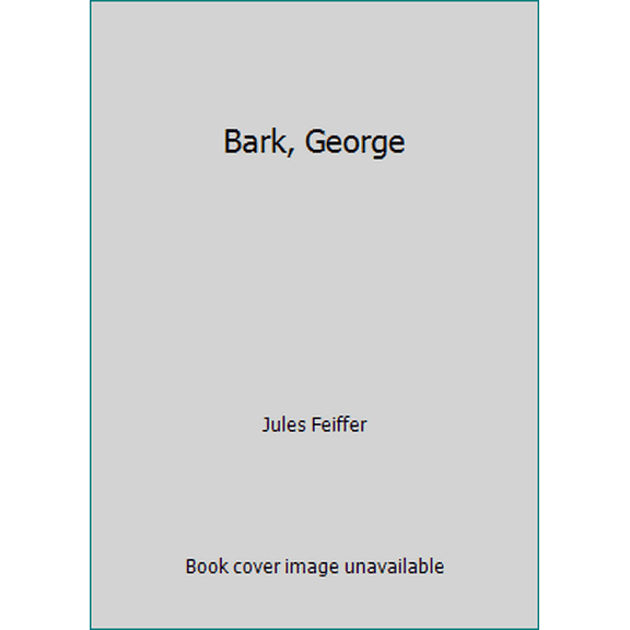 Pre-Owned Bark, George (Paperback) 0439210186 9780439210188