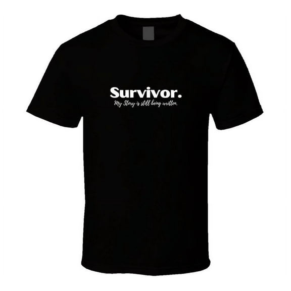 Survivor Statement T-Shirt - Cancer Survivor Gift - Domestic Violence Survivor Shirt - Resilience T-Shirt - Unisex