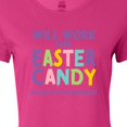 thumbnail image 4 of Inktastic Will Work for Easter Candy Please Pay in Advance Women's T-Shirt, 4 of 5