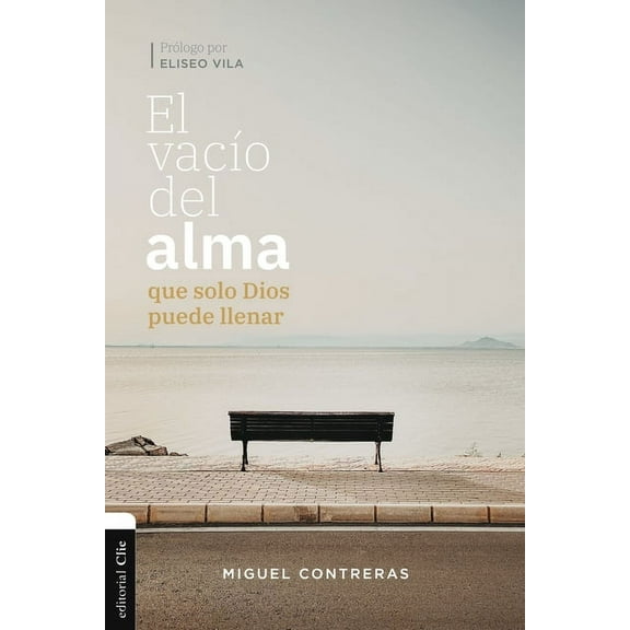 El VacÃo Del Alma Que Solo Dios Puede Llenar