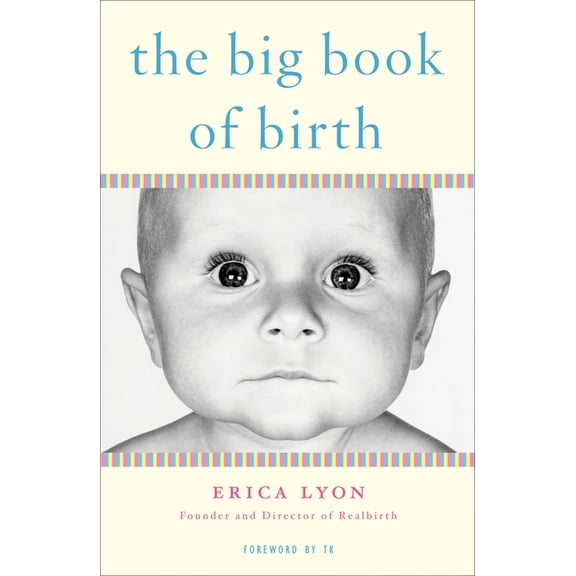 The Big Book of Birth, (Paperback)