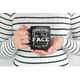 thumbnail image 2 of Always Put Your Best Face Forward Quote, Makeup Artist or Lovers, Cosmetologists & Beauticians, Black 11oz Ceramic Mug, 2 of 5