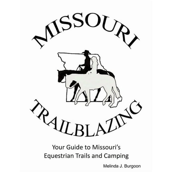 Missouri Trailblazing 2018 (Paperback)