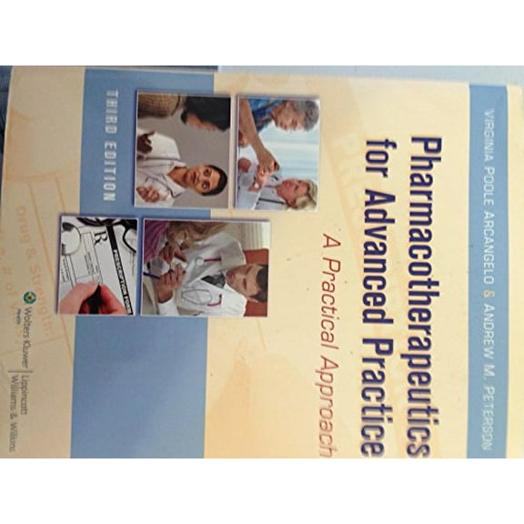 Pre-Owned Pharmacotherapeutics for Advanced Practice: A Practical Approach (Paperback) 1451111975 9781451111972
