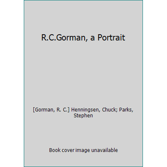 Pre-Owned R.C.Gorman, a Portrait (Hardcover) 082121537X 9780821215371