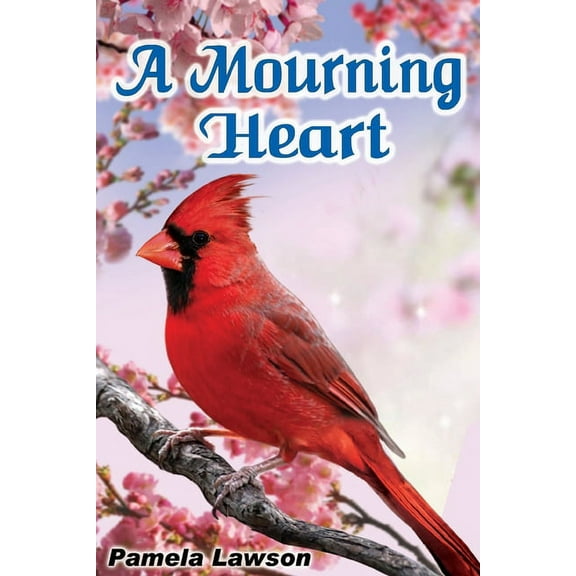 A Mourning Heart, (Paperback)