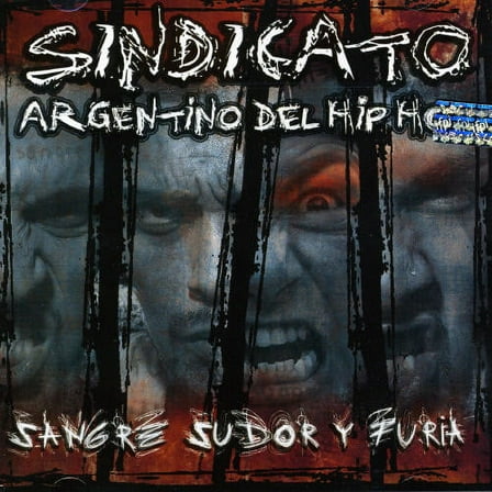 Sangre Sudor y Furia