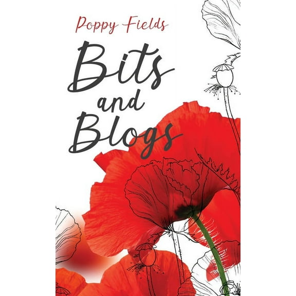 Bits and Blogs: A feel-good collection of light-hearted stories (Paperback)