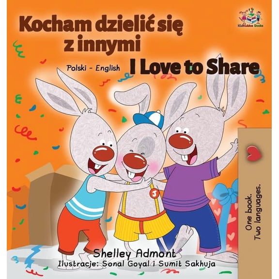 Polish English Bilingual Collection I Love to Share: Polish English Bilingual Book, (Hardcover)