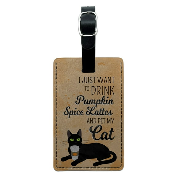 I Just Want to Drink Pumpkin Spice Lattes and Pet My Cat Rectangle Leather Luggage Card Suitcase Carry-On ID Tag