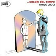 Paolo Lucci - ...Colori Del Tempo Soundtrack - CD