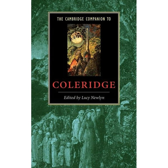 Cambridge Companions to Literature The Cambridge Companion to Coleridge, (Hardcover)