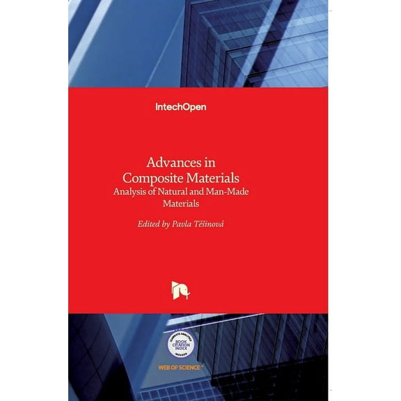 Advances in Composite Materials: Analysis of Natural and Man-Made Materials (Hardcover)