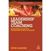 Leadership Team Coaching : Developing Collective Transformational Leadership, Used [Paperback]