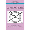 thumbnail image 2 of Occult Science in India and Among the Ancients, 2 of 2