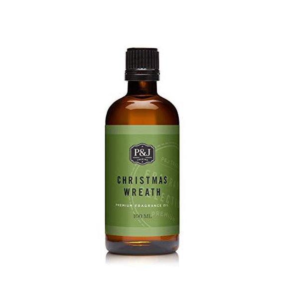 P&J Fragrance Oil Christmas Wreath Oil 100ml - Candle Scents for Candle Making, Freshie Scents, Soap Making Supplies, Diffuser Oil Scents