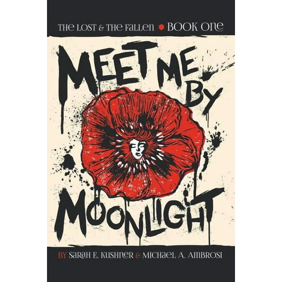 Meet Me by Moonlight : The Lost & The Fallen: Book One (Paperback)