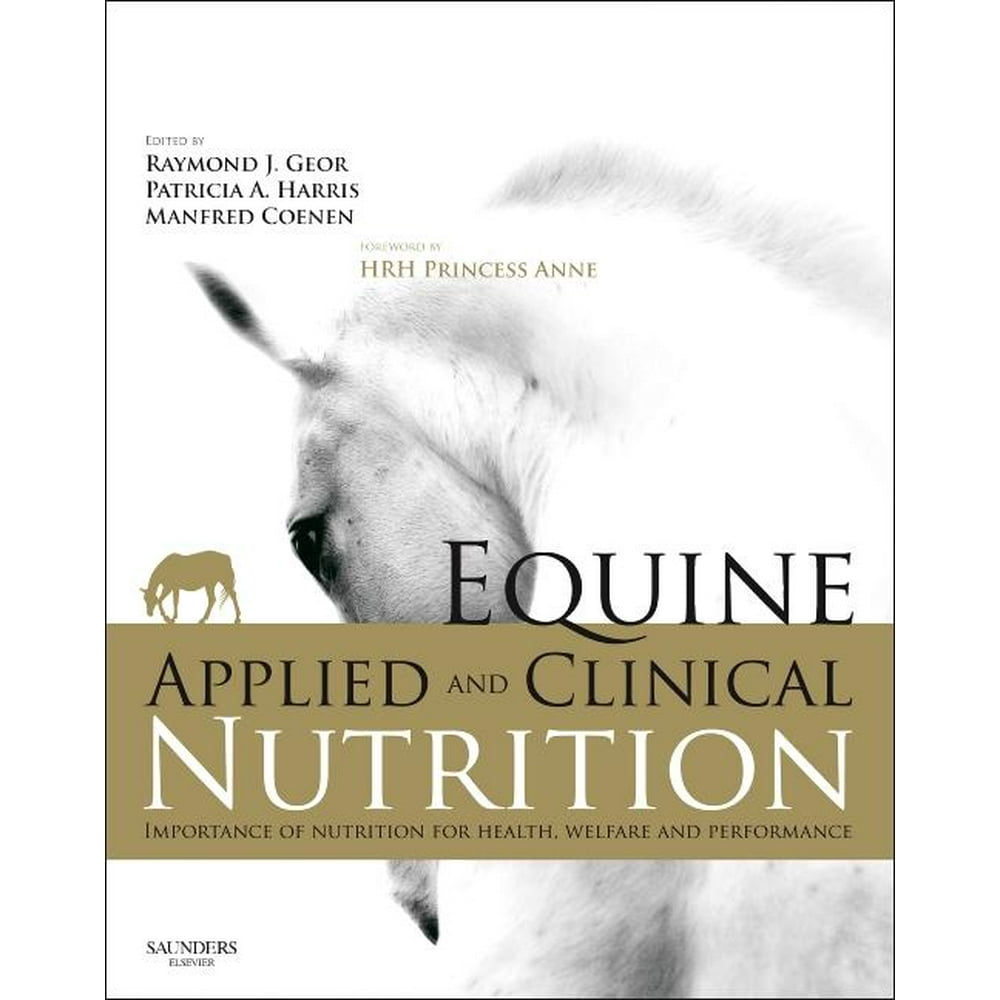 Equine Applied and Clinical Nutrition Health, Welfare and Performance