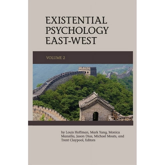 Existential Psychology East-West (Volume 2) (Hardcover)