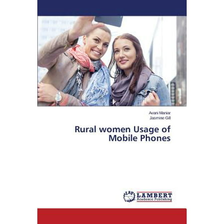 Rural Women Usage of Mobile Phones