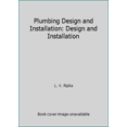 thumbnail image 1 of Pre-Owned Plumbing Design and Installation: Design and Installation (Hardcover) 0826906311 9780826906311, 1 of 1